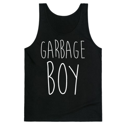 Garbage Boy Tank Top