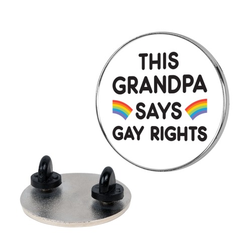 This Grandpa Says Gay Rights Pin