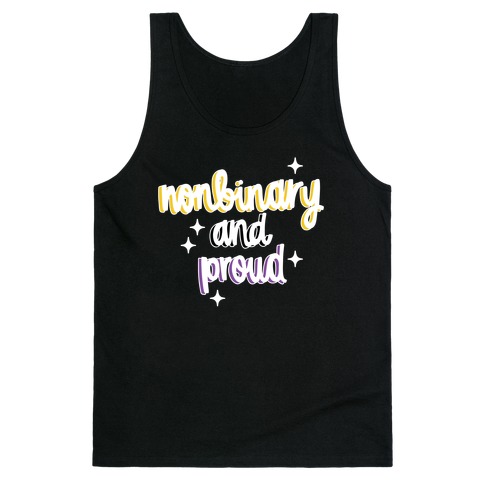 Nonbinary and Proud Tank Top