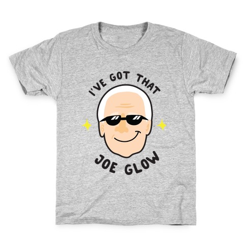 I've Got That Joe Glow Kids T-Shirt