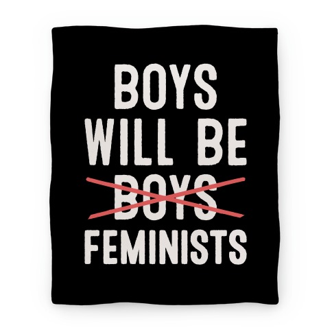 Boys Will Be Feminists Blanket