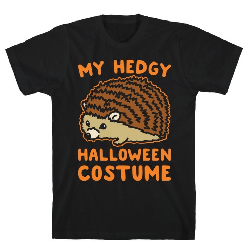 My Hedgy Halloween Costume Hedgehog White Print T-Shirt
