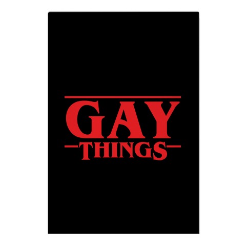 Gay Things (Solid Font) Garden Flag
