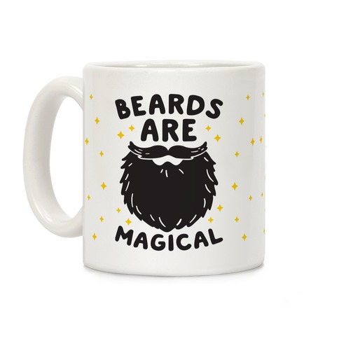Beards Are Magical Coffee Mug
