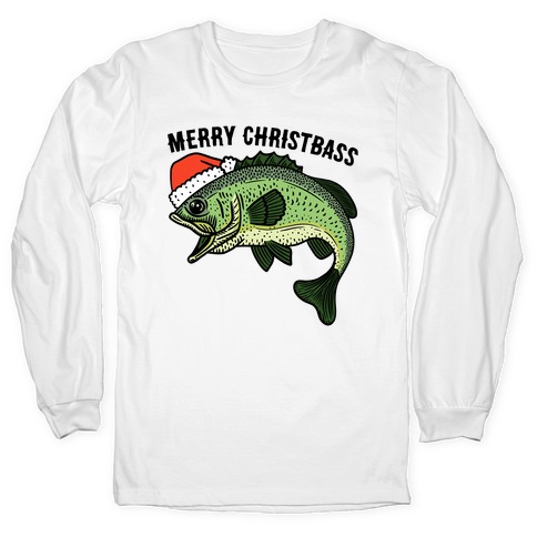 Merry Christbass - Christmas Bass Long Sleeve T-Shirt