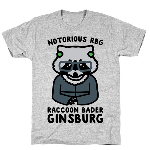 Notorious RBG Raccoon Bader Ginsburg Parody T-Shirt