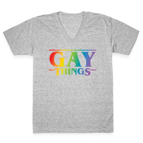 Gay Things (Rainbow Solid Font) V-Neck Tee Shirt
