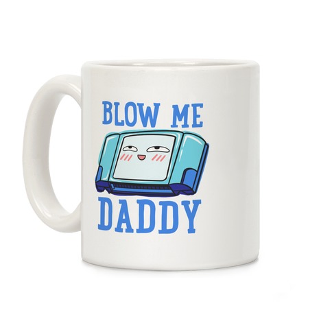 Blow Me Daddy Game Cartridge Parody Coffee Mug