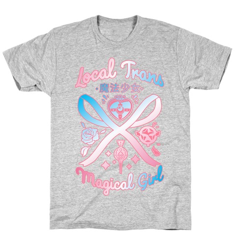 Local Trans Magical Girl T-Shirt