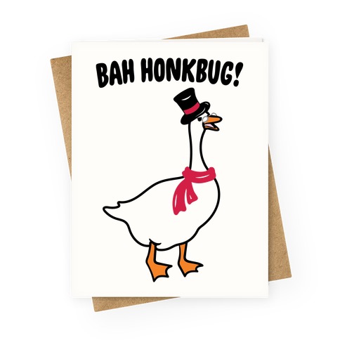 Bah Honkbug Goose Scrooge Parody Greeting Card