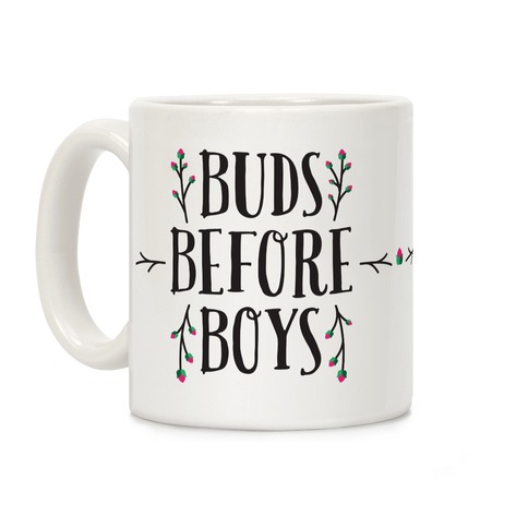 Buds Before Boys Coffee Mug