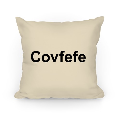 Covfefe Pillow