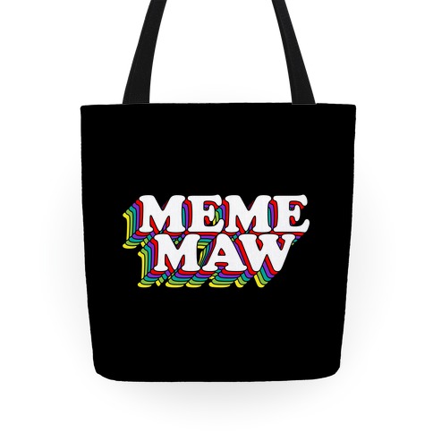 Meme Maw Tote