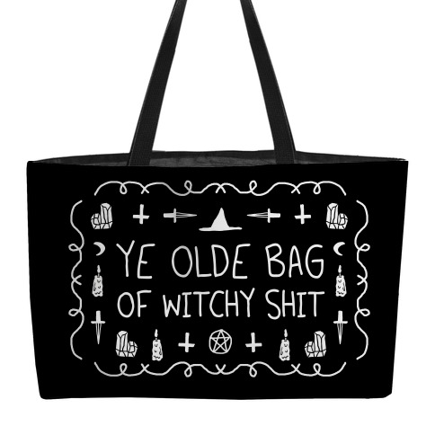 Ye Olde Bag Of Witchy Shit Weekender Tote