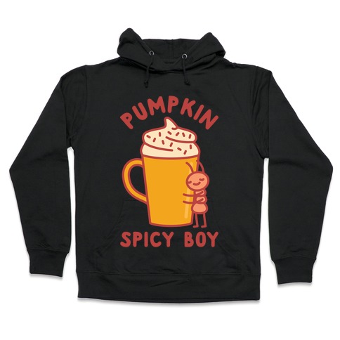 Pumpkin Spicy Boy wht Hooded Sweatshirt