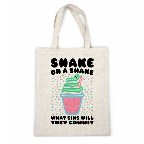 Snake On A Shake What Sins Will They Commit Casual Tote