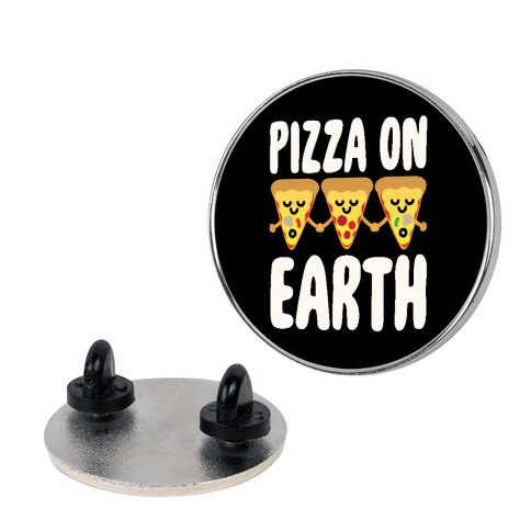 Pizza On Earth Pin