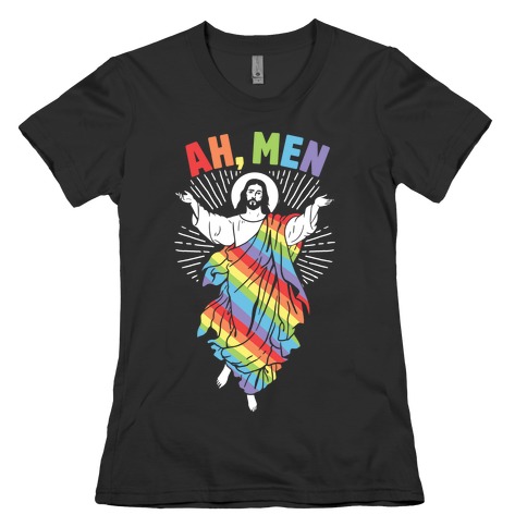 Ah, Men Gay jesus Womens T-Shirt