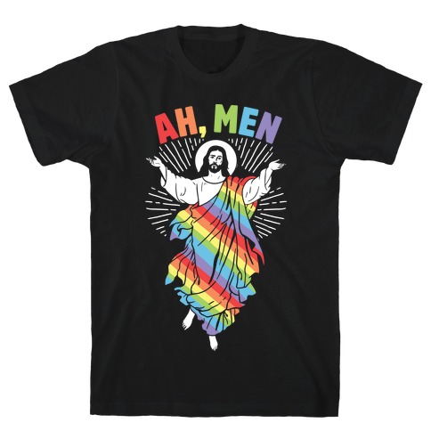 Ah, Men Gay jesus T-Shirt