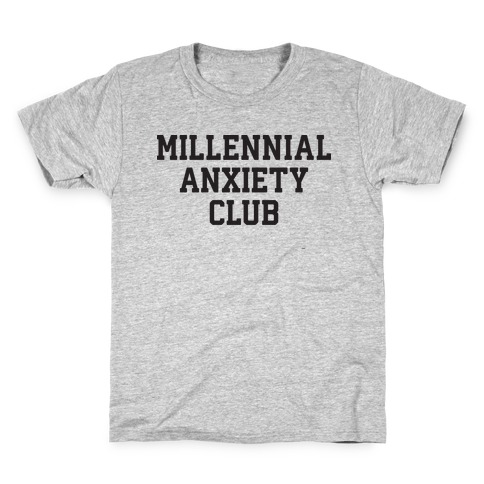 Millennial Anxiety Club Kids T-Shirt