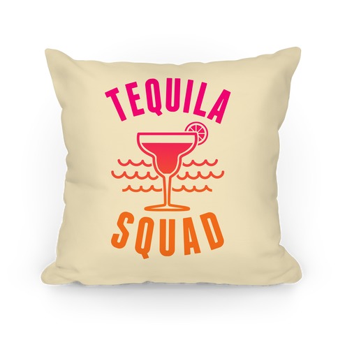 Tequila Squad Pillow