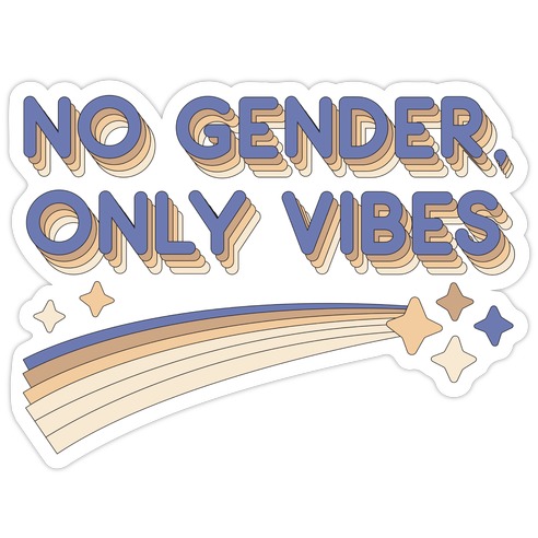 No Gender, Only Vibes Die Cut Sticker
