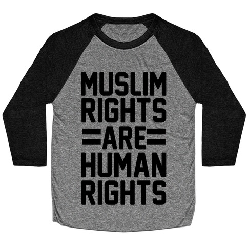 Muslim Rights Are Human Rights Baseball Tee
