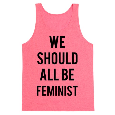 Feminism T-shirts, Totes and more | LookHUMAN Page 9