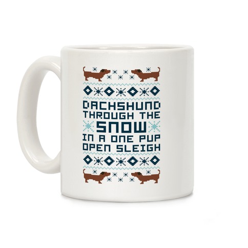 Dachshund Through The Snow In a One Pup Open Sleigh Coffee Mug