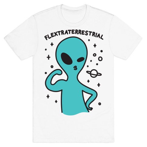 Flextraterrestrial Flexing Alien T-Shirt