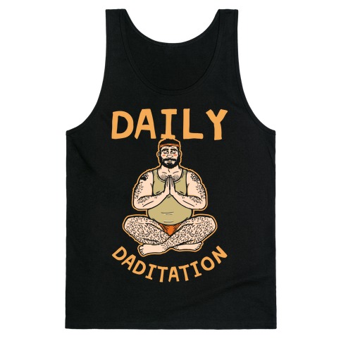 Daily Daditation Tank Top