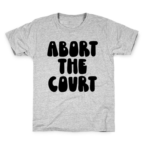 Abort The Court Black Kids T-Shirt