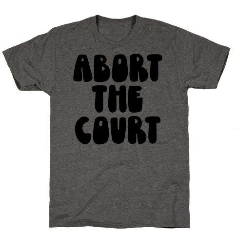 Abort The Court Black T-Shirt