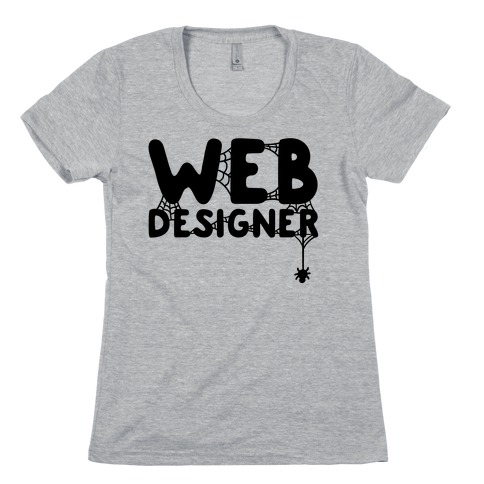Web Designer Womens T-Shirt