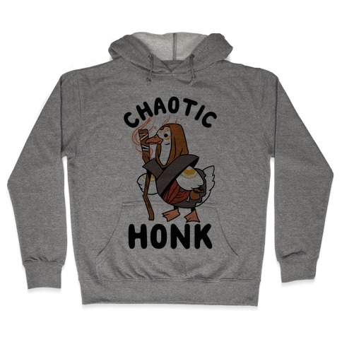 Chaotic Honk Hooded Sweatshirt