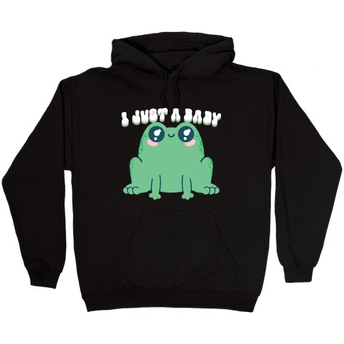 I Just A Baby Frog Hooded Sweatshirt