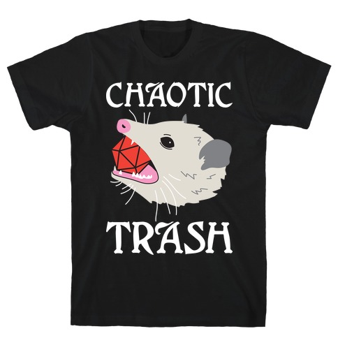 Chaotic Trash (Opossum) T-Shirt