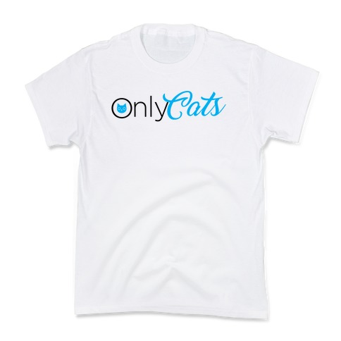 OnlyCats Parody Kids T-Shirt