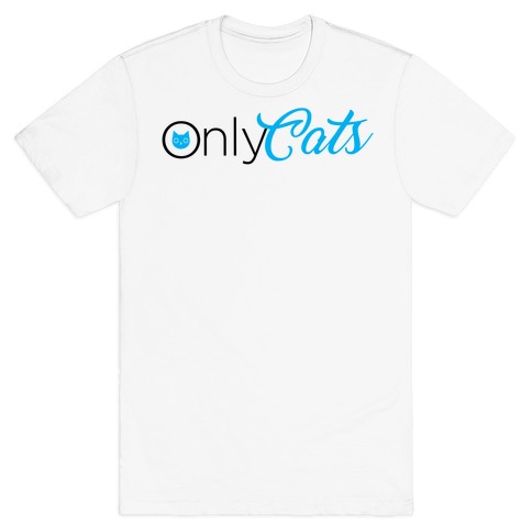 OnlyCats Parody T-Shirt