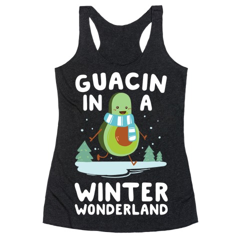Guacin' In a Winter Wonderland Racerback Tank Top