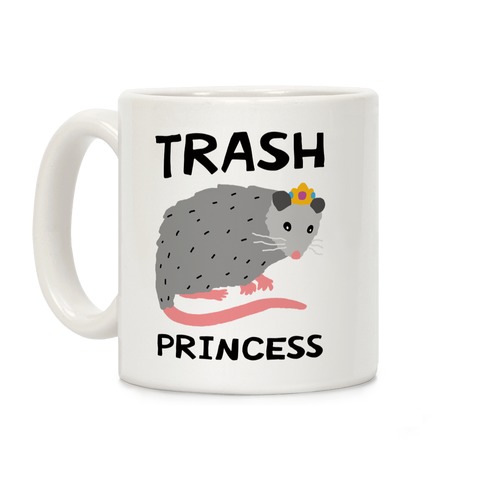 Trash Princess Coffee Mug