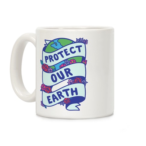 Protect Our Earth Ribbon Coffee Mug