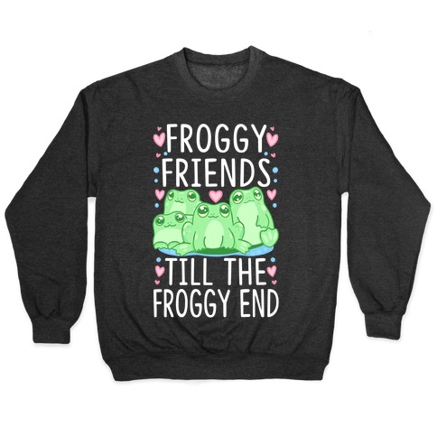 Froggy Friends Till The Froggy End Pullover