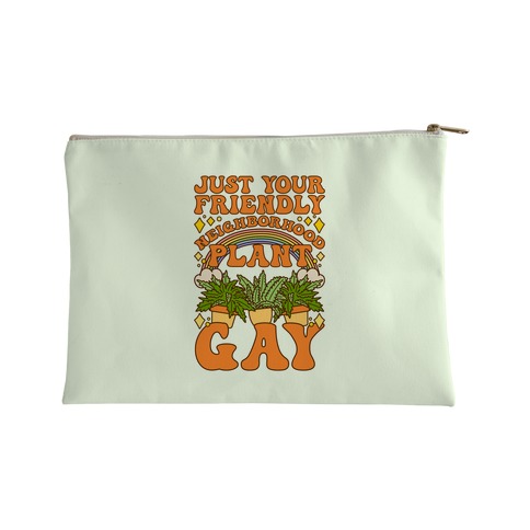Just Your Friendly Neighborhood Plant Gay Accessory Bag