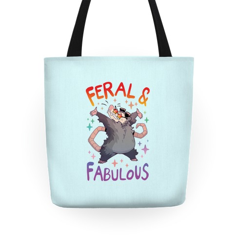 Feral And Fabulous Tote
