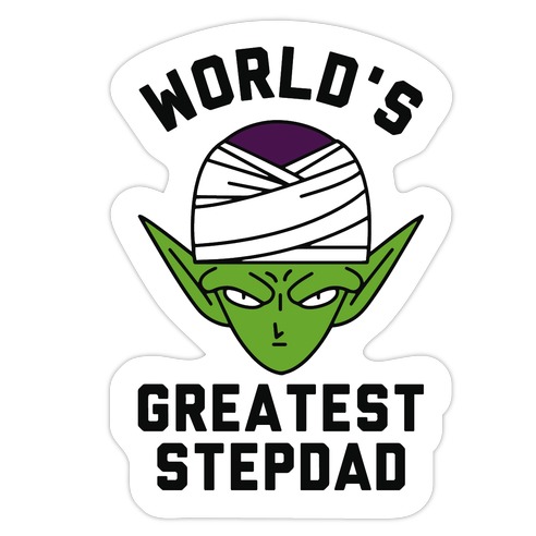 World's Greatest Stepdad Piccolo Parody Die Cut Sticker