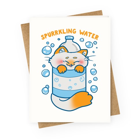 Spurrkling Water Greeting Card