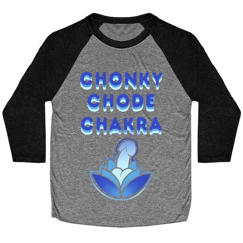 Chonky Chode Chakra Baseball Tee