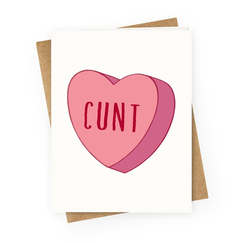 C*** Candy Heart Greeting Card