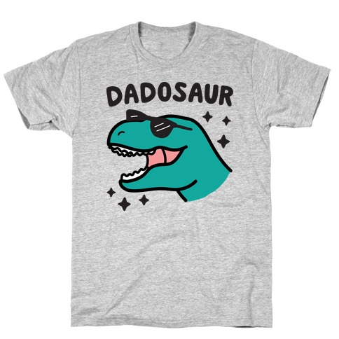 Dadosaur (Dad Dinosaur) T-Shirt